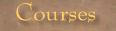 Courses
