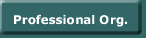 Professional Org.