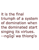 thiong'o quote on domination