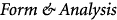 Form and Analysis