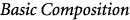 Basic Composition