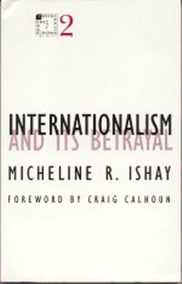 Internationalism and its Betrayal (MN: University of Minnesota Press, 1995). 